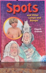 Cover of: Spots and Other Lumps and Bumps: Oxford Literacy Web