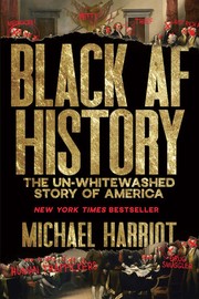 Cover of: Black AF History: The un-Whitewashed Story of America