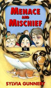 Cover of: Menace and mischief by Sylvia Gunnery