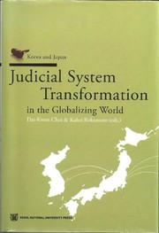 Cover of: Judicial system transformation in the globalizing world: Korea and Japan