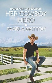 Cover of: Home on the Ranch: Her Cowboy Hero