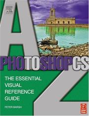 Photoshop CS A to Z : the essential visual reference guide