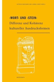 Cover of: "Wort" und "Stein": Differenz und Kohärenz kultureller Ausdrucksformen