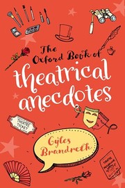 Cover of: Oxford Book of Theatrical Anecdotes