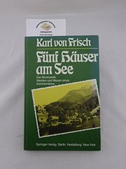 Cover of: Fünf Häuser am See: der Brunnwinkl, Werden und Wesen eines Sommersitzes