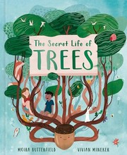 Cover of: Secret Life of Trees by Moira Butterfield, Vivian Mineker