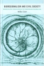Bioregionalism And Civil Society by Mike Carr