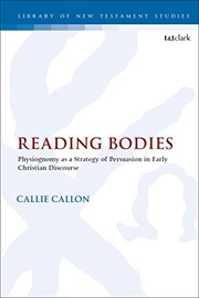 Cover of: Reading Bodies: Physiognomy As a Strategy of Persuasion in Early Christian Discourse