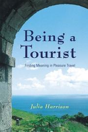 Cover of: Being a tourist by Julia D. Harrison