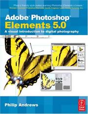 Adobe Photoshop Elements 5.0 : a visual introduction to digital photography