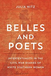 Belles and Poets by Julia Nitz, Scott Romine