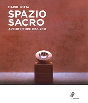 Cover of: Spazio sacro: architetture 1966-2018