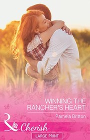 Cover of: Winning the Rancher's Heart
