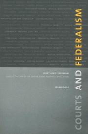 Courts and federalism : judicial doctrine in the United States, Australia, and Canada