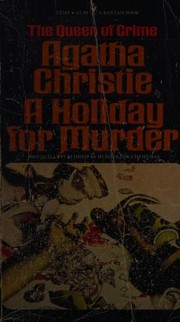 Cover of: A Holiday for Murder by Agatha Christie