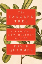 Cover of: The tangled tree: a radical new history of life