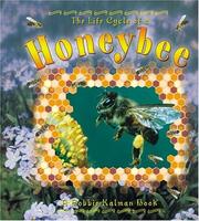 Cover of: The Life Cycle of a Honeybee (The Life Cycle)