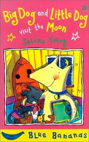 Cover of: Big Dog and Little Dog Visit the Moon (Bananas)