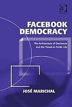 Facebook democracy by José Marichal