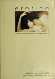 Cover of: Erotica: women's writing from Sappho to Margaret Atwood
