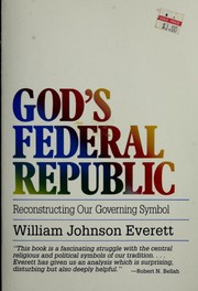 Cover of: God's federal republic: reconstructing our governing symbol