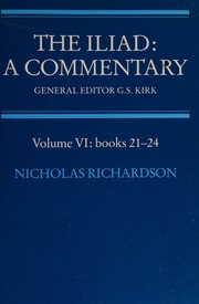 Cover of: The Iliad by general editor G.S. Kirk. Vol.6, Books 21-24 / Nicholas Richardson.