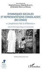 Cover of: Dynamiques sociales et représentations congolaises (RD Congo): "l'expérience fait la différence" : volume hommage à Bogumil Jewsiewicki
