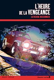Cover of: L'heure de la vengeance