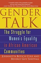 Cover of: Gender talk: the struggle for women's equality in African American communities