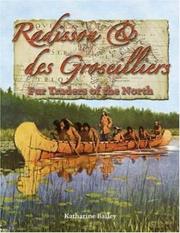 Cover of: Radisson and Groseilliers: fur traders of the north
