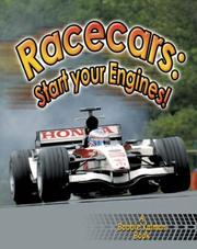 Cover of: Race Cars: Start Your Engines! (Vehicles on the Move)