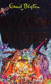 Stories of Wizards and Witches by Enid Blyton