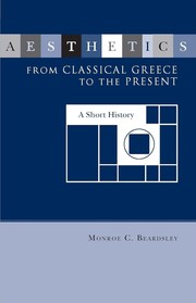 Cover of: Aesthetics from classical Greece to the present by Monroe C. Beardsley