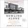 Cover of: Bowling Alone: Revised and Updated