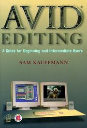 Avid editing by Sam Kauffmann
