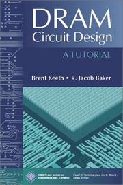Cover of: DRAM Circuit Design: A Tutorial (IEEE Press Series on Microelectronic Systems)