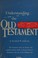 Cover of: Understanding the Old Testament