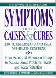 Cover of: Symptoms: Their Causes & Cures : How to Understand and Treat 265 Health Concerns