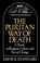Cover of: The Puritan way of death