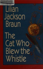 Cover of: The cat who blew the whistle by 