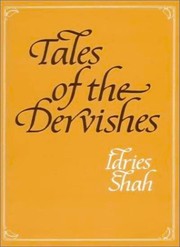 Cover of: Tales of the dervishes by Idries Shah