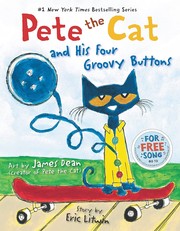 Cover of: Pete the cat and his four groovy buttons by Eric Litwin