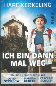 Cover of: Ich bin dann mal weg: Meine Reise auf dem Jakobsweg