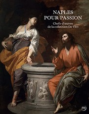 Cover of: Naples pour passion. chefs-d oeuvre de la fondation de vito