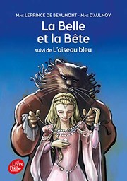 Cover of: La Belle et la Bête suivi de L'oiseau bleu