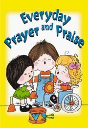 Cover of: Everyday prayer and praise.