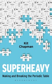 Superheavy by Kit Chapman
