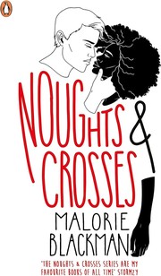 Cover of: Noughts & Crosses (Noughts & Crosses Trilogy)