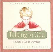 Cover of: Talking to God: a child's guide to prayer