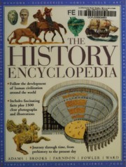 Cover of: History Encyclopedia: Follow the Development of Human Civilization Around the World
